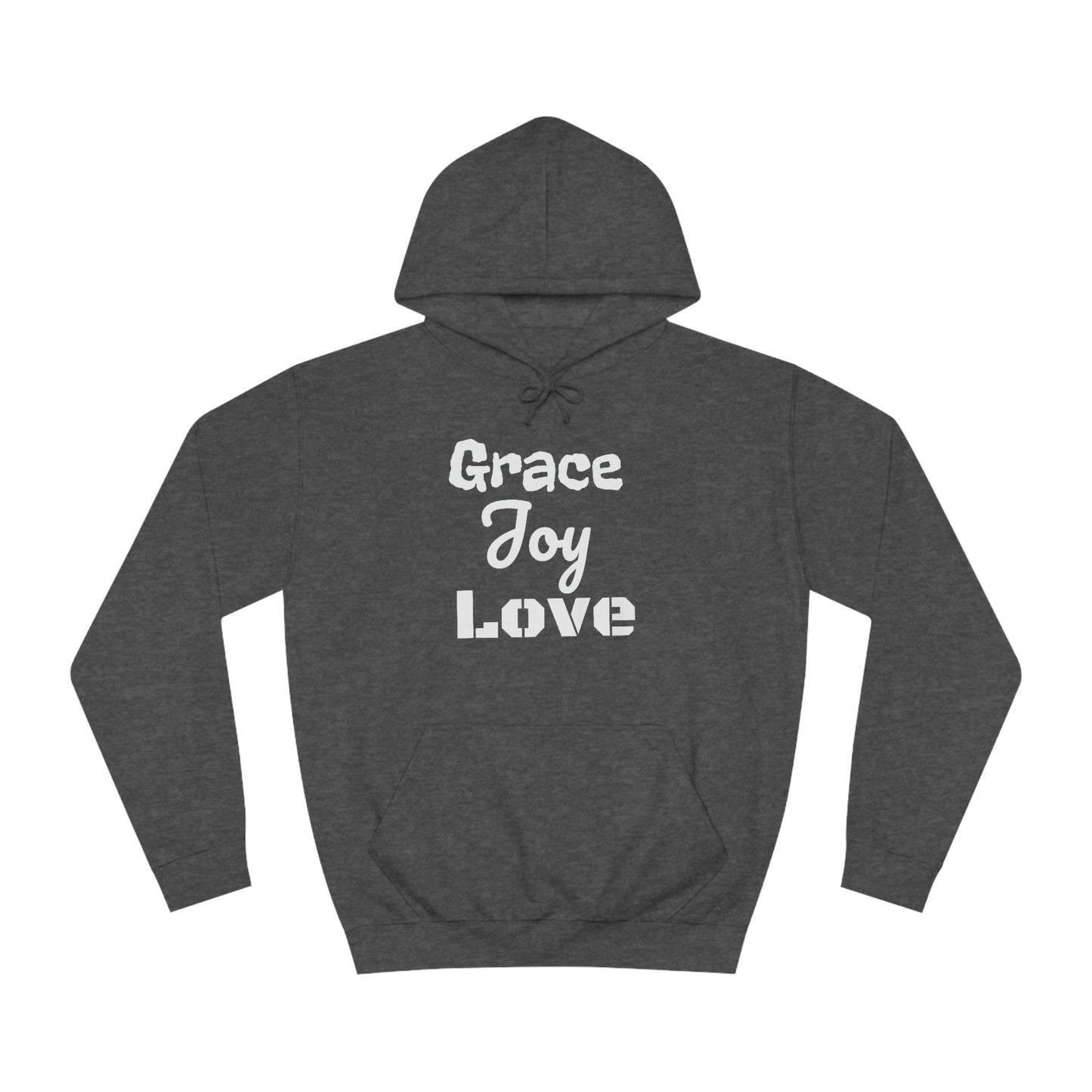 Grace Joy Love Unisex College Hoodie