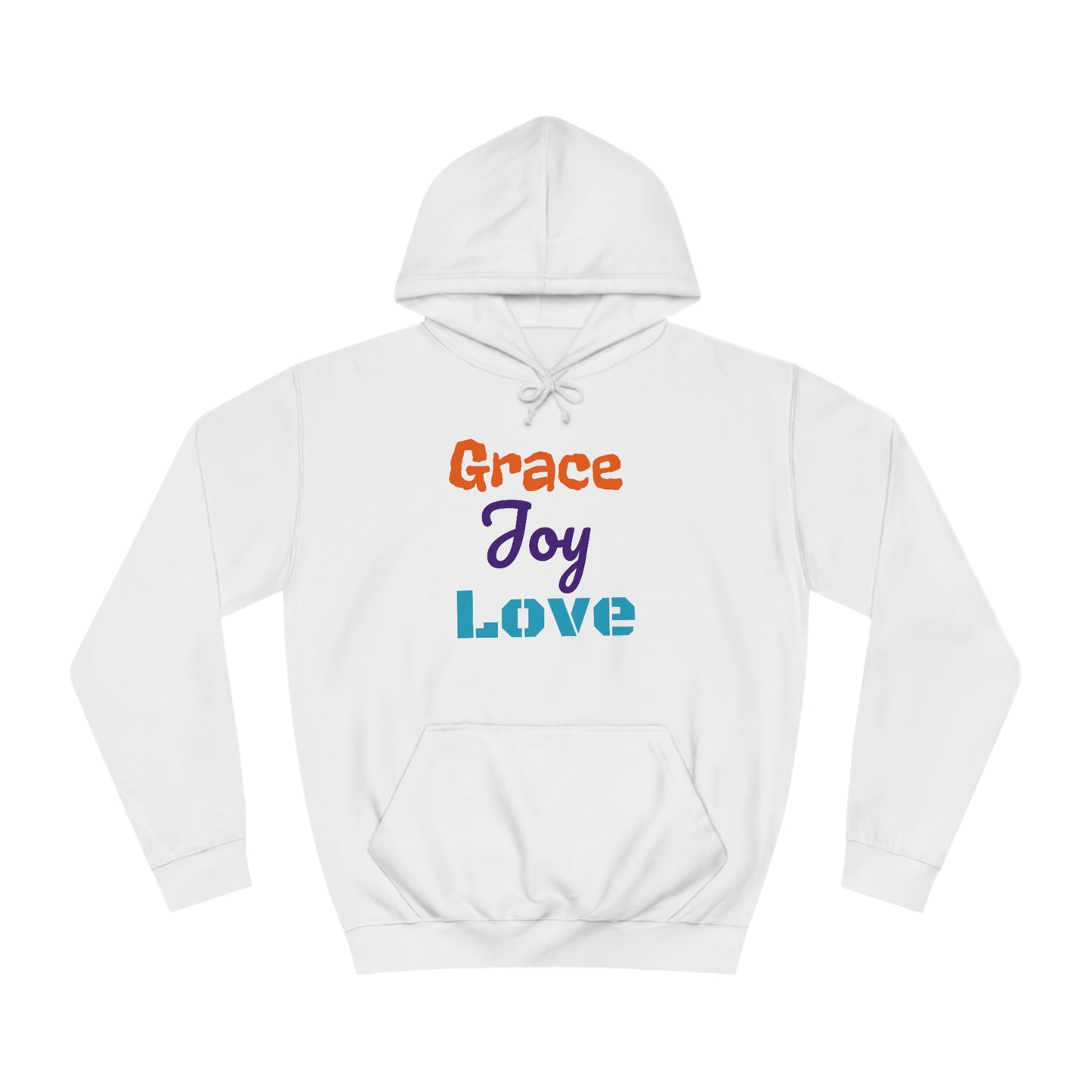 Grace Joy Love Unisex College Hoodie