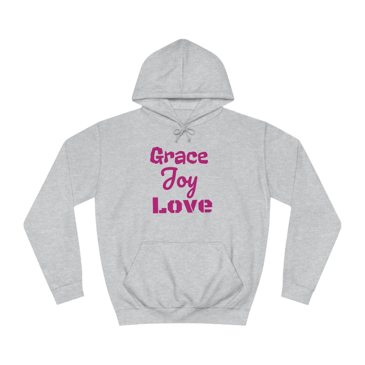 Grace Joy Love Unisex College Hoodie